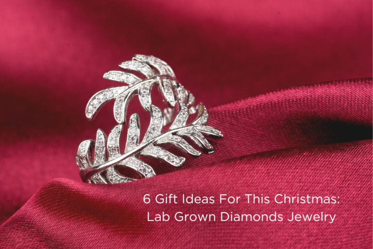 6 Gift Ideas for This Christmas – Lab grown Diamonds Jewelry