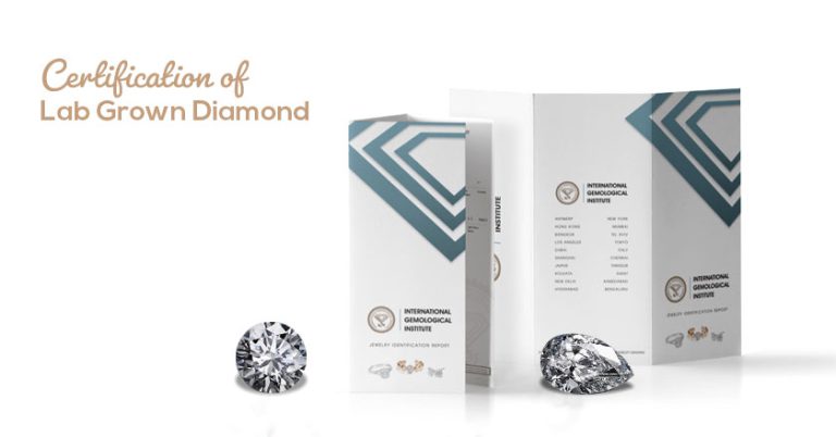 Certification of Lab Grown Diamonds