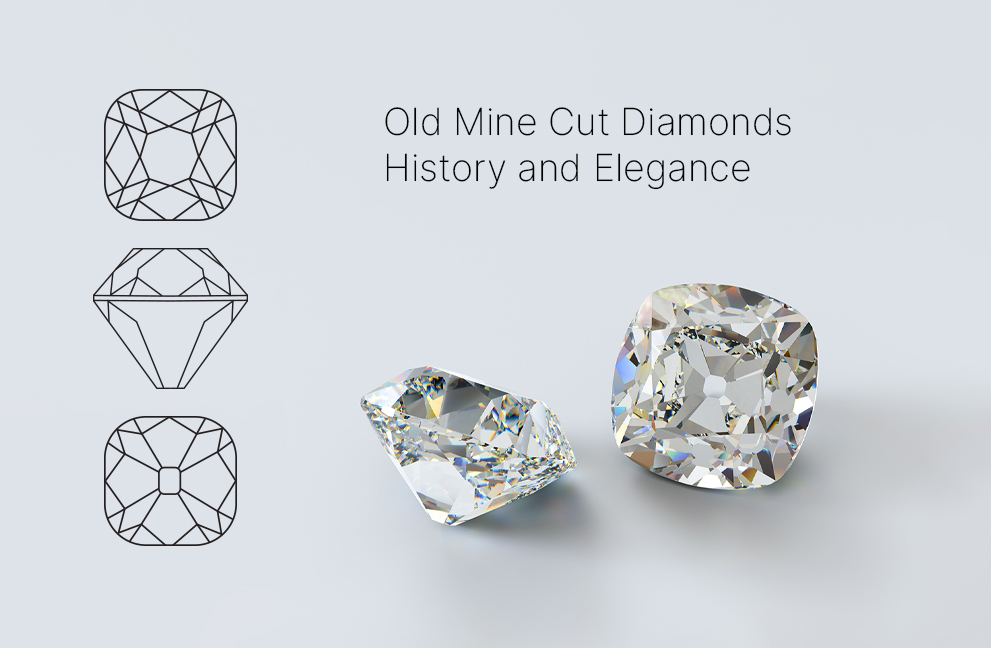 Old Mine Cut Diamonds: History and Elegance
